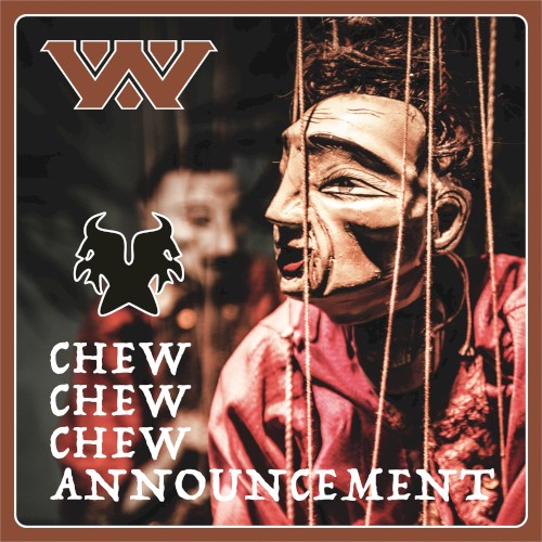 Chew Chew Chew (Advent Resilience ‘Roses in Minor’ remix)