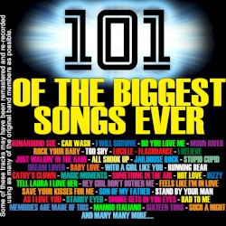 101 of the Biggest Songs Ever