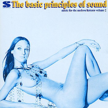 The Basic Principles of Sound: Music for the Modern Listener, Volume 2