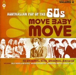 Move Baby Move (Australian Pop of the ’60s, Vol 2)