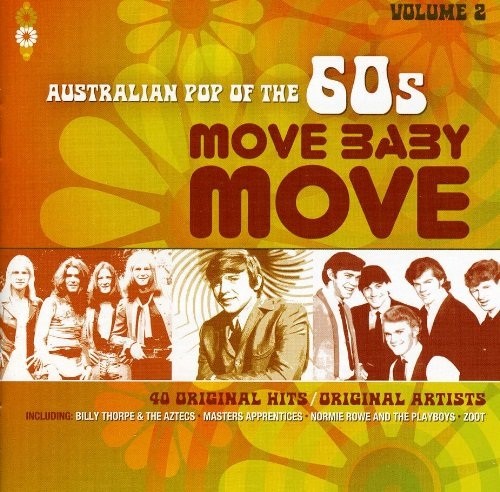 Move Baby Move (Australian Pop of the ’60s, Vol 2)