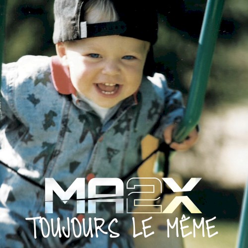 Toujours le même