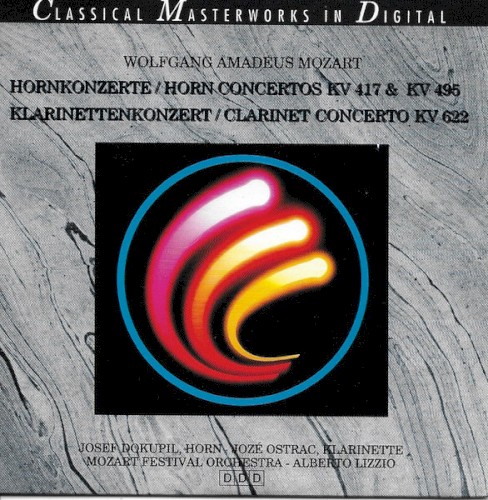 Horn Concertos KV 417 & KV 495 / Clarinet Concerto KV 622
