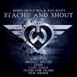 Stache and Shout (will.i.am & Britney Spears vs. Zedd vs. Lady Gaga & more)