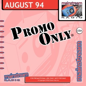 Promo Only: Mainstream Radio, August 1994