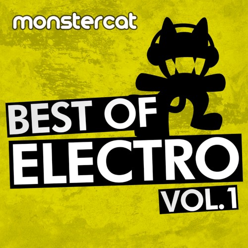 Monstercat – Best of Electro, Vol. 1