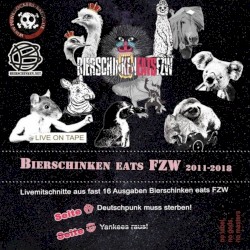 Bierschinken eats FZW (2011- 2018) - Deutschpunk muss sterben!