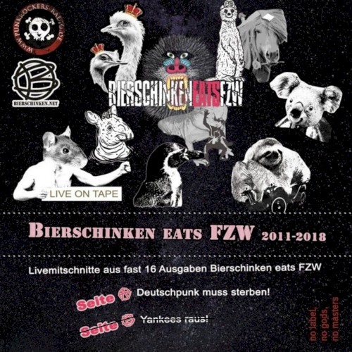 Bierschinken eats FZW (2011- 2018) - Deutschpunk muss sterben!