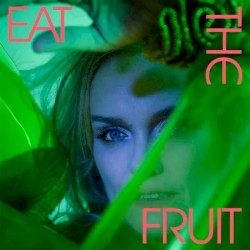 Eat the Fruit
