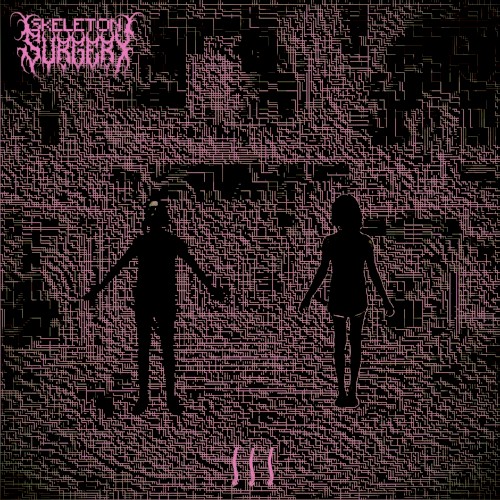 SKELETON SURGERY III