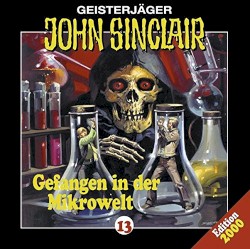 Geisterjäger John Sinclair Folge 013: Gefangen in der Mikrowelt (2/2)