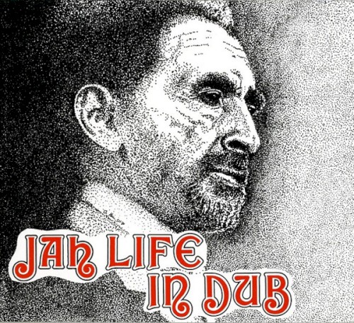 Jah Life in Dub