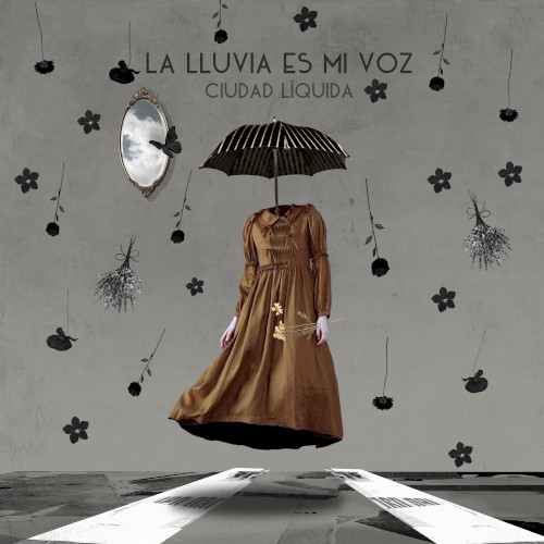 La Lluvia es Mi Voz