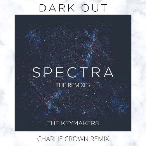 Dark Out (Charlie Crown Remix)