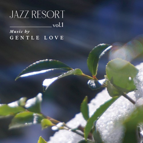 JAZZ RESORT vol. 1