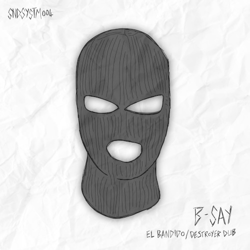 El Bandido / Destroyer Dub