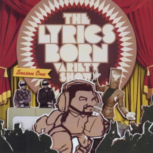 The Lyrics Born Variety Show - Season One