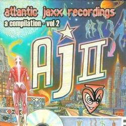 Atlantic Jaxx Recordings: A Compilation, Volume 2