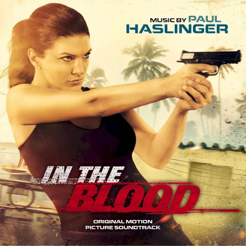 In the Blood (Original Motion Picture Soundtrack)