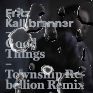 Good Things (The Remixes)