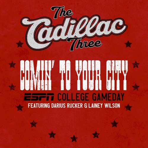 Comin’ To Your City (ESPN College Gameday) [feat. Darius Rucker & Lainey Wilson]