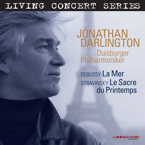 Debussy: La Mer / Stravinsky: Le Sacre du Printemps