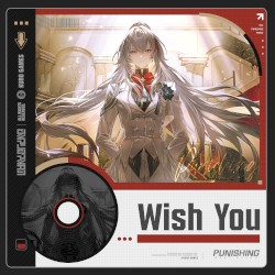 Wish You (Lucia: Inverse Crown Character Theme Song)