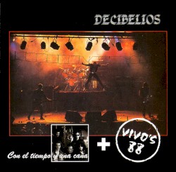 Vivos '88 + Con el tiempo y una caña