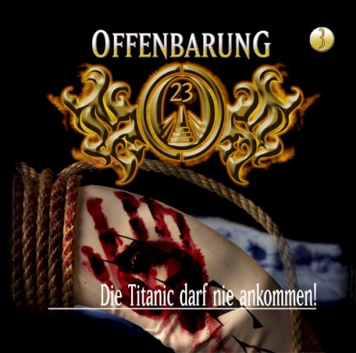 Offenbarung 23 3: Die Titanic darf nie ankommen!