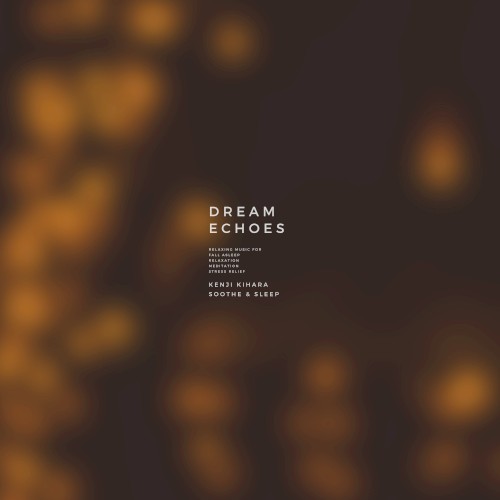 Dream Echoes