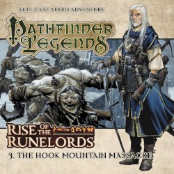 Pathfinder Legends - Rise of the Runelords: The Hook Mountain Massacre