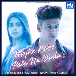 Mujhe Kaise, Pata Na Chala