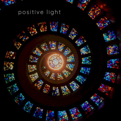 Positive Light EP
