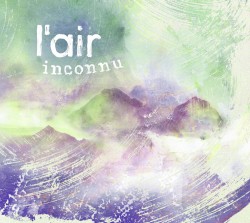 l'air inconnu