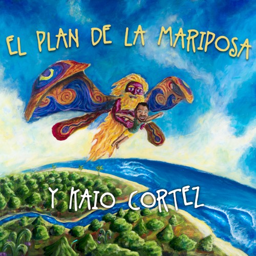 El Plan de la Mariposa y Kaio Cortez