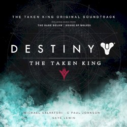 Destiny: The Taken King Original Soundtrack