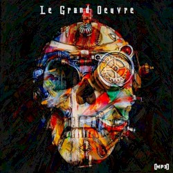 Le Grand Oeuvre