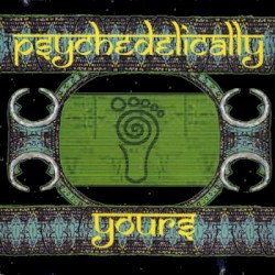 Psychedelically Yours