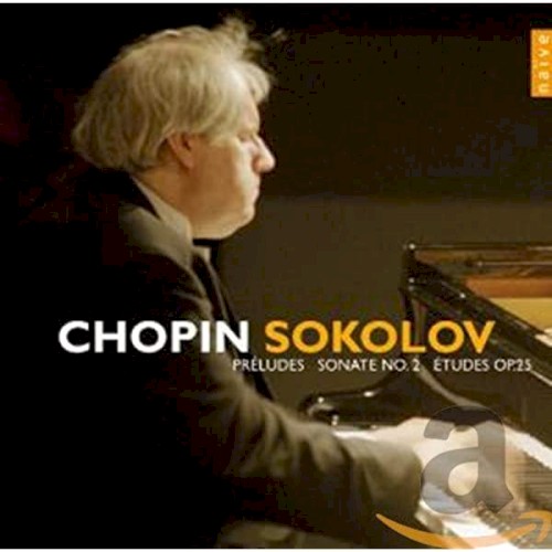 24 Préludes, Op. 28 / Etudes, Op. 25 / Sonata No. 2, Op. 35