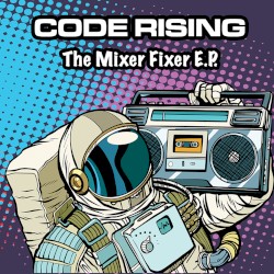 The Mixer Fixer EP