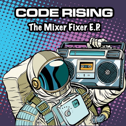 The Mixer Fixer EP