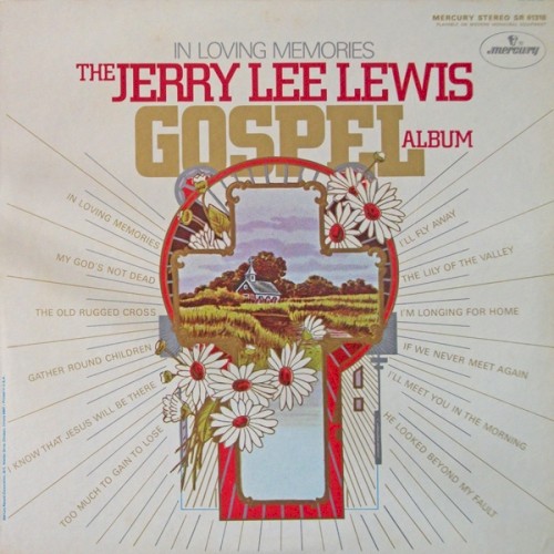 The Jerry Lee Lewis Gospel Album: In Loving Memories