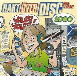 Rakt Över Disc 1980