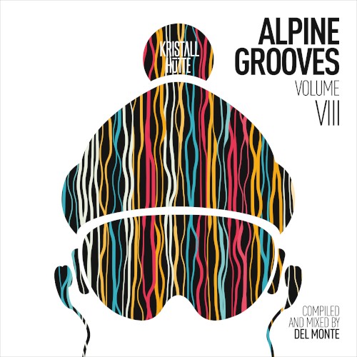 Alpine Grooves Vol. 8 (Kristallhütte)