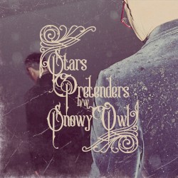 Pretenders / Snowy Owl