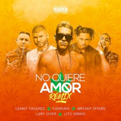 No quiere amor (remix)