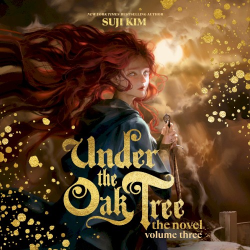 Under the Oak Tree: The Novel, Volume Three