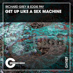 Get Up Like a Sex Machine