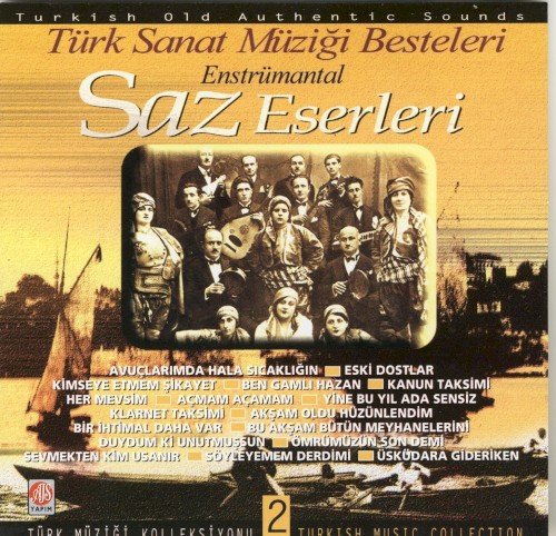 Türk Sanat Müziği Besteleri Saz Eserleri 2