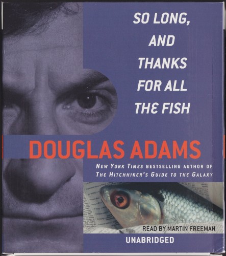 So Long, and Thanks for All the Fish